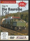 Die Stars der Schiene 76: Die Baureihe E 94 | Ellok Eisenbahn DVD