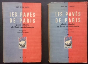 LES PAVES DE PARIS . GUIDE ILLUSTRé DU PARIS REVOLUTIONNAIRE . DE LA BATUT 1937 - Picture 1 of 1
