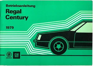 BUICK REGAL CENTURY Bedienungsanleitung 1979 Betriebsanleitung Handbuch BA - Picture 1 of 1