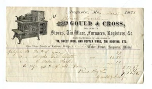 Hornos de colección ilustrados Billhead GOULD & CROSS ESTUFAS 1873 Augusta Maine - Imagen 1 de 1