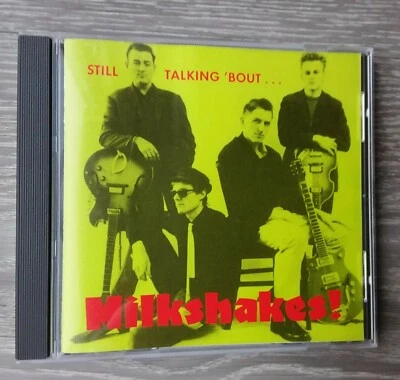 Thee Milkshakes - Stlll Talking 'Bout Milkshakes CD feat Billy Childish  - Image 1 of 4