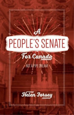 Helen Forsey A People's Senate for Canada (Paperback) (UK IMPORT)
