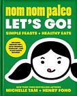 Nom Paleo : Let&#39;s Go! (Volume 3) Par Fong,Henry,Tam,Michelle,Neuf Livre ,Sans