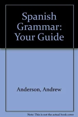 Spanish Grammar: Your Guide by et al Paperback / softback Book The Fast Free - Image 1 of 2