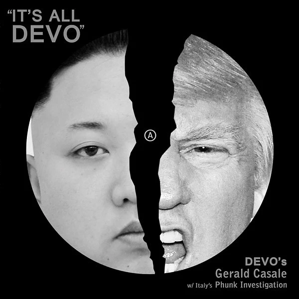 DEVO GERALD CASALE "IT'S ALL DEVO"  PICTURE DISC LP DONALD TRUMP KIM JONG-UN - Image 1 of 1
