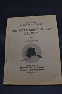 1950 *FIRST* Alaskan Group Settlement: the Matanuska Valley Colony by Stone - Bild 1 von 15