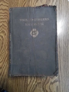 Tool Engineers Handbook ASTE First Edition Sixth Printing 05/54 - Picture 1 of 12
