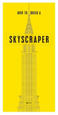 John Hill How to Build a Skyscraper (Paperback) (UK IMPORT)