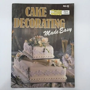 Women's Weekly Cake Decorating Made Easy Mary Medway 1989 - Picture 1 of 8