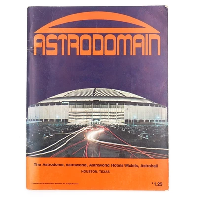 Astrodomain Astrodome Astroworld Houston Texas Home of the Astros 1972 Program - Image 1 of 4