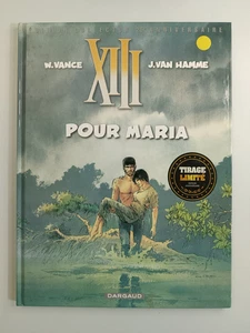 BD XIII / Pour Maria/N°9/ EO 25ème anniversaire/2009/Vance/Tirage limité 8000ex - Imagen 1 de 8
