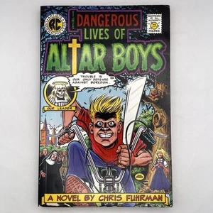 Dangerous Lives of Altar Boys : A Novel by Chris Fuhrman 2001 PB 70s Georgia - Imagen 1 de 8