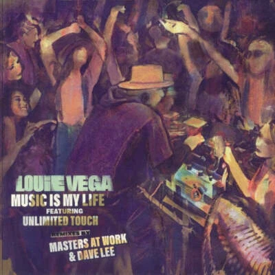 Louie Vega Featuring Unlimited Touch - Music Is My Life (Remixes By Masters At W - Image 1 of 4