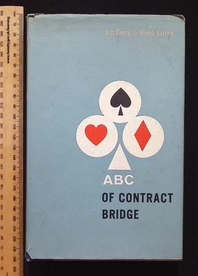 ABC of Contract Bridge by Ben Cohen & Rhoda Barrow, 1964 1st Edition - Image 1 of 4
