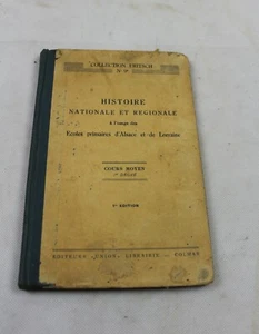 History National Regional Schools Primary D'Alsace Lorraine1° Edition Lar - Picture 1 of 6