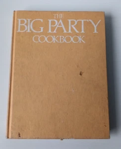 The Big Party Cookbook (Hardcover, 1992) - Picture 1 of 12