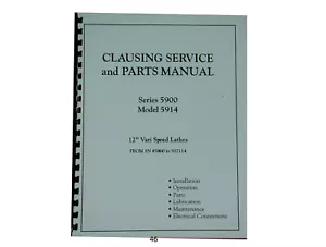 Clausing Lathe Series 5900 Model 5914 Vari Speed 12" Service & Parts Manual *46 - Picture 1 of 12