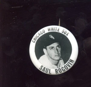 Spilla originale vintage PM 10 stadio baseball Saul Rogovin Chicago White Sox - Foto 1 di 2