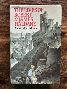 Lives of Robert & James Haldane (1990) Aledander Haldane Anglicanism - Bild 1 von 9
