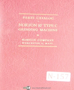 Norton 10" Type C, Grinding Machine, Parts Catalog Manual Year (1945) - Picture 1 of 1