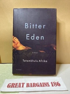 Bitter Eden : A Novel by Tatamkhulu Afrika Very Good Condition - Picture 1 of 5