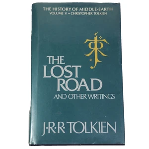 The Lost Road Other Writings Middle-Earth Vol 5 HC DJ Book Tolkien 1st Ed 1987 - Bild 1 von 21