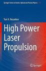 High Power Laser Propulsion - 9783030796952