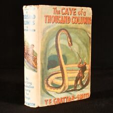 1938 The Cave of a Thousand Columns T E Grattan-Smith First Edition Dust Wrap...
