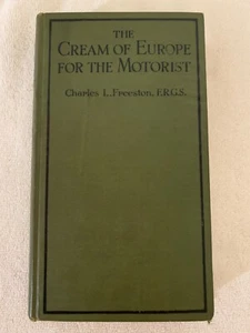 The Cream of Europe for the Motorist Charles L. Freeston 1928 Guide Map Book VG - Bild 1 von 15