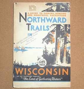 1933 Vintage Northward Trails in Wisconsin Camp Fish Lakes State Parks Book - Picture 1 of 10