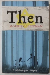 Then by Morris Gleitzman - Picture 1 of 1