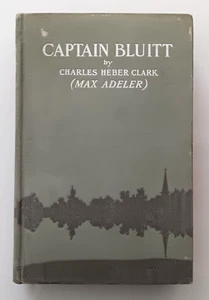 Captain Bluitt by Charles Heber Clark 1901 Hardcover Acceptable - Bild 1 von 9