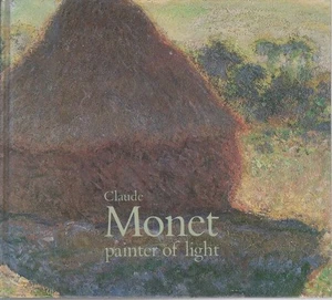 RONALD BROWNSDON [EDITOR] Claude Monet - Painter of Light 1985 HC Book - Picture 1 of 1