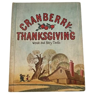 CRANBERRY THANKSGIVING by Wende & Harry Devlin Vtg 1971 Hardcover 1st Edition - Picture 1 of 17
