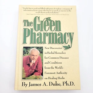 The Green Pharmacy James Duke Phd. 1997 Herbal Remedies Healing Herbs - Picture 1 of 9