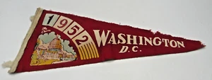  1952  WASHINGTON DC Original Felt Pennant / Banner The Capital Wall Hanger - Picture 1 of 7