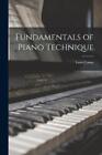 Leon Conus Fundamentals of Piano Technique (Taschenbuch)