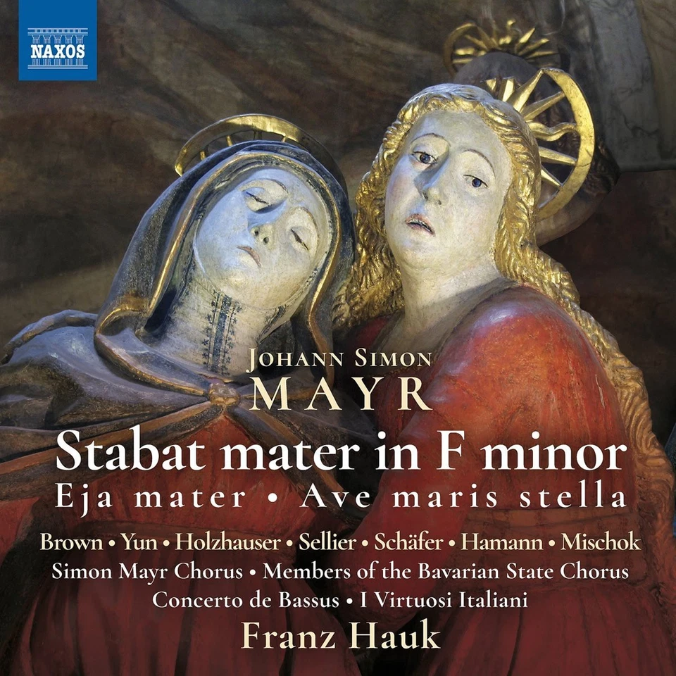 Johann Simon Mayr Johann Simon Mayr: Stabat Mater in F Minor/Eja Mater/... (CD) - Bild 1 von 1
