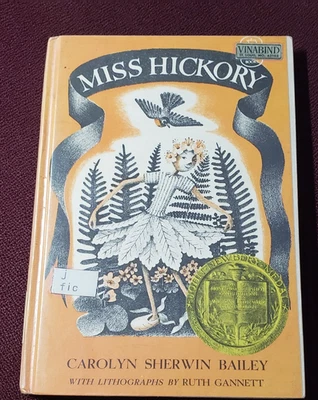 Miss Hickery Carolyn Sherwin Bailey Ruth Gannett Newbery Medal Winner - Image 1 of 4