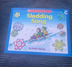 Sledding Song Paperback Maria Fleming GOOD 2003 Kids Scholastic Level - Imagen 1 de 4