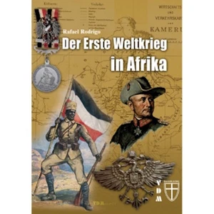 Rodrigo: Der Erste Weltkrieg in Afrika (Buch Lettow-Vorbeck Schutztruppe) NEU - Picture 1 of 1