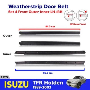 Weatherstrip Door Belt Outer Inner Front Set 4 Fits Isuzu TF TFR Pickup 1989-96 - Picture 1 of 12