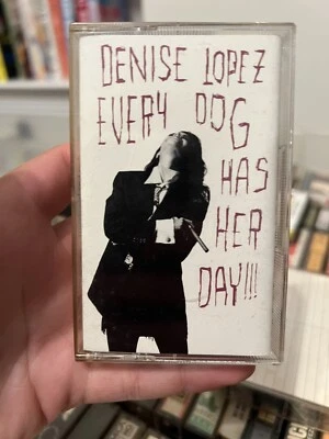 Denise Lopez - Every Dog Has Her Day! (Promo Cassette) - Image 1 of 3
