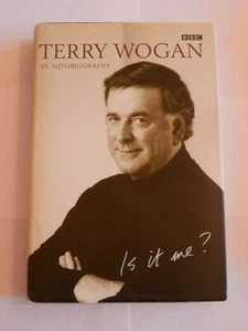 TERRY WOGAN AN AUTOBIOGRAPHY - BBC HARDBACK BOOK - Imagen 1 de 3