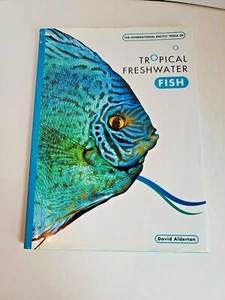 International Encyclopedia Of Tropical Freshwater Fish David Alderton Hardcover - Picture 1 of 12