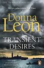 Transient Desires By Donna Leon. 9781787467842