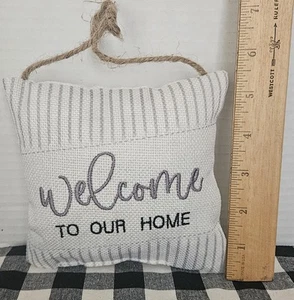 Mini Door Wall Hanging Pillow"Welcome To Our Home" Farmhouse Country Decorative  - Picture 1 of 5