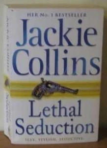 Lethal Seduction By Jackie Collins. 9781416511885 - Picture 1 of 1