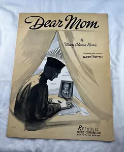 Partituras de colección 1941 Dear Mom guerra militar Segunda Guerra Mundial Harris Kate Smith Republic - Imagen 1 de 2