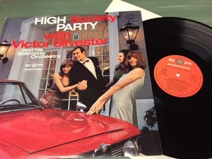LP High Society Party Victor Silvester And His Ballroom Orchestra 77125 Vinyl M - Imagen 1 de 5